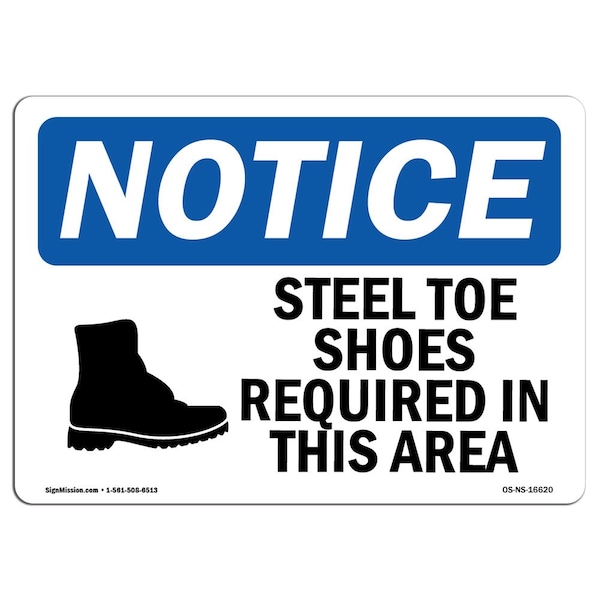 OSHA Sign, Steel Toe Shoes Required Area, 14in X 10in Aluminum, 14" W, 10" H, Landscape